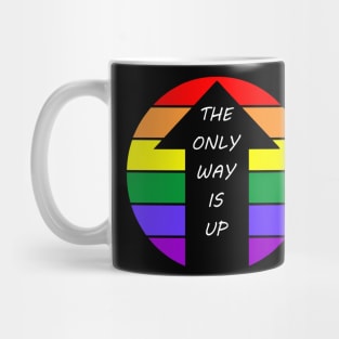 The Only Way Is Up Gay Pride Mug